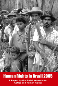 Human Rights in Brazil 2005